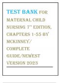 TEST BANK FOR MATERNAL CHILD NURSING 7TH EDITION BY MCKINNEY, CHAPTER 1-55/COMPLETE STUDY GUIDE NEWEST VERSION 2023