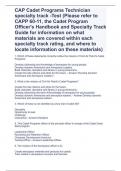 CAP Cadet Programs Technician specialty track -Test (Please refer to CAPP 60-11, the Cadet Program Officer's Handbook and Specialty Track Guide for information on what materials are covered within each specialty track rating, and where to locate inform