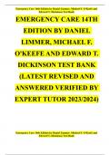 EMERGENCY CARE 14TH EDITION BY DANIEL LIMMER, MICHAEL F. O'KEEFE AND EDWARD T. DICKINSON TEST BANK (LATEST REVISED AND ANSWERED VERIFIED BY EXPERT TUTOR 2023/2024)