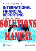 SOLUTIONS MANUAL for International Financial Reporting, 8th Edition by Alan Melville  | Complete 25 Chapters