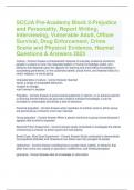 SCCJA Pre-Academy Block 3-Prejudice and Personality, Report Writing, Interviewing, Vulnerable Adult, Officer Survival, Drug Enforcement, Crime Scene and Physical Evidence, Hazmat Questions & Answers 2023