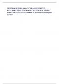 TEST BANK FOR ADVANCED ASSESSMENT: INTERPRETING FINDINGS AND FORMULATING DIFFERENTIAL DIAGNOSES 4th Edition with complete solution