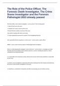 The Role of the Police Officer, The Forensic Death Investigator, The Crime Scene Investigator and the Forensic Pathologist 2023 already passed