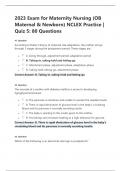 Exam for Maternity Nursing (OB Maternal & Newborn) NCLEX Practice | WITH VERIFIED ANSWERS//A+ GRADED