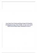 Case Study Part II Perforated Bowel Sepsis ICU NextGen Unfolding Reasoning, Mary O’Reilly, 55 years old, (Latest 2023) Correct Study Guide, Download to Score A