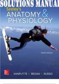 SOLUTIONS MANUAL for Seeley's Anatomy & Physiology 12th Edition by VanPutte, Regan, Russo and Seeley | Complete 29 Chapters