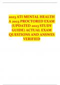 2023 ATI MENTAL HEALTH A 2023 PROCTORED EXAM (UPDATED 2023 STUDY GUIDE) ACTUAL EXAM QUESTIONS AND ANSWES VERIFIED 