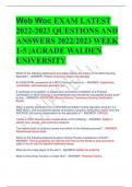 Web Woc EXAM LATEST 2022-2023 QUESTIONS AND ANSWERS 2022/2023 WEEK 1-5 |AGRADE WALDEN UNIVERSITY