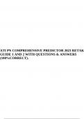 ATI PN COMPREHENSIVE PREDICTOR 2023 RETAKE GUIDE 1 AND 2 WITH QUESTIONS & ANSWERS, ATI PN COMPREHENSIVE PREDICTOR EXAM 2023-2024 RETAKE GUIDE TEST BANK (700 Q&A) 100% VERIFIED, ATI PN COMPREHENSIVE PREDICTOR RETAKE GUIDE 2023 FREQUENTLY TESTED QUESTIONS &