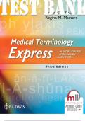 TEST BANK for Medical Terminology Express: A Short-Course Approach by Body System 3rd Edition by Regina Masters & Barbara Gylys. ISBN 13: 9781719642279. (Complete 13 Chapters)