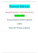 Pearson Edexcel Merged Question Paper + Mark Scheme (Results) Summer 2022 Pearson Edexcel GCSE In Spanish  (1SP0) Paper 4H: Writing in Spanish Centre Number Candidate Number *P71107A0112* Turn over  Total Marks Candidate surname Other names