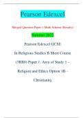 Pearson Edexcel Merged Question Paper + Mark Scheme (Results) Summer 2022 Pearson Edexcel GCSE In Religious Studies B Short Course  (3RB0) Paper 1: Area of Study 1 – Religion and Ethics Option 1B - Christianity Centre Number Candidate Number *P71263A0112*