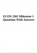 ECON 2301 Milestone 1 Questions With Answers | Latest Update 2023/2024 | Graded A+