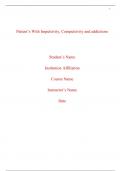 Other (Solution) NURS 6630 Week 10 Assignment: Assessing and Treating Patients With Impulsivity, Compulsivity, and Addiction / A Puerto Rican Woman with Comorbid Addiction.