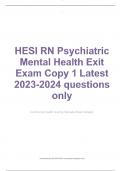 HESI RN Psychiatric Mental Health Exit Exam Copy 1 Latest 2023-2024 questions only