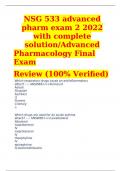 NSG 533 advanced pharm exam 2 2022 with complete solution/Advanced Pharmacology Final Exam Review(100% Verified)