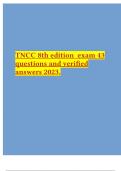 NCC 8th edition exam 43 questions and verified answers 2023.  2 Exam (elaborations) TNCC 8th edition exam 52 questions and verified answers 2023.  3 Exam (elaborations) TNCC 8th edition exam questions and verified answers 2023.  4 Exam (elaborations) TNCC