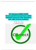 ATI Advanced MED SURG Proctored 2019 Actual Exam, 2023-2024 Updated Version of  Questions and 100% Correct Answers