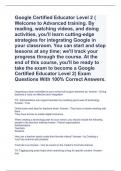 Google Certified Educator Level 2 ( Welcome to Advanced training. By reading, watching videos, and doing activities, you'll learn cutting-edge strategies for integrating Google in your classroom. You can start and stop lessons at any time; we'll tra