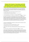 Chapter 06: Genetics, Conception, and Fetal Development Perry: Maternal Child Nursing Care, 6th Edition questions with correct answers