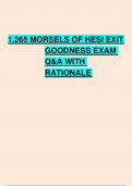 1.265 MORSELS OF HESI EXIT GOODNESS EXAM QUESTIONS AND ANSWERS WITH RATIONALE