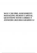 WGU C202 (MANAGING HUMAN CAPITAL) PRE-ASSESSMENT Exam QUESTIONS WITH CORRECT ANSWERS 2023/2024 GRADED A+ (Verified)