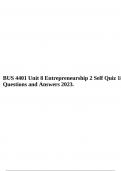 BUS 4401 Unit 8 Entrepreneurship 2 Self Quiz 12 Questions and Answers 2023, BUS 4401 Unit 8 Entrepreneurship 2 Self Quiz 13 Questions and Answers 2023, BUS 4401 Unit 8 Entrepreneurship 2 Self Quiz 17 Questions and Answers 2023 & BUS 4401 Unit 8 Entreprene