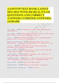 AANP FNP TEST BANK LATEST 2023-2024 WITH 404 REAL EXAM QUESTIONS AND CORRECT ANSWERS (VERIFIED ANSWERS) |AGRADE