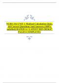 NURS 316 UNIT 1 Medical Calculation Quiz, All Correct Questions And Answers (100% satisfied) RATED A+NURS 316 UNIT 1 Medical Calculation Quiz, All Correct Questions And Answers (100% satisfied) RATED A+ 