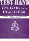 TEST BANK for Gynecologic Health Care: With an Introduction to Prenatal and Postpartum Care 4th Edition by Schuiling and Frances Likis | All  Chapters 1-35