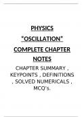 PHYSICS "OSCILLATION" COMPLETE NOTES WITH MCQ's , KEY POINTS , SOVED NUMERICALS , MCQ's