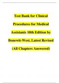 Test Bank for Clinical    Procedures for Medical    Assistants 10th Edition by    Bonewit-West, Latest Revised    (All Chapters Answered)   Test Bank for Clinical Procedures for Medical Assistants 10th Edition by Bonewit-West, (All Chapters Answered)