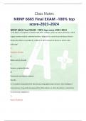 Class Notes NRNP 6665 Final EXAM -100% top score-2023-2024 NRNP 6665 Final EXAM -100% top score-2023-2024