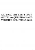 AIC PRACTISE TEST STUDY GUIDE 100 QUESTIONS AND VERIFIED SOLUTIONS 2023.