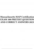 Massachusetts MAP Certification EXAM 100 PRETEST QUESTIONSAND CORRECT ANSWERS 2023.