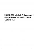 LSUS HCAD 750 Exam Questions and Answers Latest Updated 2024/2025 | LSUS HCAD 750 Module 4 Exam Questions With 100% Correct Answers | HCAD 750 Exam Questions and Answers & HCAD 750 (Module 7) Final Exam Questions and Answers Latest Update 2024/2025 (GRADE