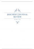 Comprehensive final exam review: EVERYTHING you need to know from student who got 97% in Biochem 2280