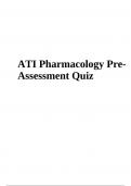 ATI Pharmacology Exam Practice Questions With Answers | Latest Update 2023/2023 (100% VERIFIED)