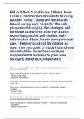 NR 442 Quiz 1 and Exam 1 Notes from Class (Chamberlain University Nursing student notes. These are flashcards based on my own notes for the sole purpose of studying. No changes will be made at any time after the quiz or exam has passed and contain only in