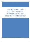 Test Bank for Raus Respiratory Care Pharmacology 10th Edition by Gardenhire