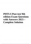 PHTLS Practice Test Questions and Answers Latest | PHTLS - Post Test 8th Edition Questions With Answers Complete Solution | PHTLS 9TH Edition Self-Test | Questions With Answers & PHTLS Post Test 9th Edition | Exam Questions with Answers | Latest 2024/2025