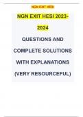 NGN EXIT HESI 2023-2024 QUESTIONS AND COMPLETE SOLUTIONS WITH EXPLANATIONS (VERY RESOURCEFUL)