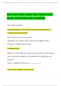 NSG 6330 FINAL EXAM 2022/2023 STUDY  GUIDE QUESTIONS AND ANSWERS       How is HIV transmitted?      Vertical transmission from a mother to her baby, blood transfusion, or      exchange of any blood products       HIV risk factors are all of these except: 