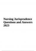 Nursing Jurisprudence Exam Questions With Answers 2023/2024 | Latest Graded A+