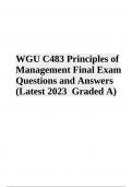 WGU C483 Pre Assessment Exam Questions With Answers, WGU C483 Assessment Questions With Answers Latest Update, WGU C483 Practice Exam Questions With Answers, WGU C483 - Principles of Management Final Exam Questions and Answers & WGU C483 Principles of Man