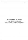 TEST BANK FOR RADIATION PROTECTION IN MEDICAL RADIOGRAPHY, 6TH EDITION: SHERER