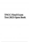 TNCC Final Exam (Open Book) Questions With Answers Latest Update 2023/2024 | Graded