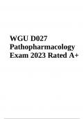 WGU D027 Pathopharmacology Exam Questions With Answers,  WGU D027 Exam Practice Questions and Answers, WGU D027 Midterm Exam Questions and Answers Latest & WGU D027 (Advanced Pathopharmacology) Final Exam | Questions and Answers 2024/2025 (Verified)