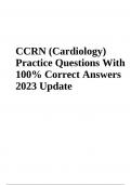 CCRN Exam Practice Questions With Correct Answers | Latest 2023/2024 | Graded A+