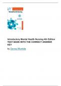 Introductory Mental Health Nursing 4th Edition TEST BANK WITH THE CORRECT ANSWER  KEY by Donna Womble Introductory Mental Health Nursing 4th Edition  Womble Kincheloe Test Bank Chapter 1 Mental Health and Mental Illness 1. When studying mental health and 